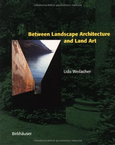 Coperta cărții "Between Landscape Architecture and Land Art: Special Edition" de autor necunoscut