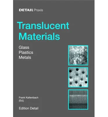Coperta cărții "Detail Practice: Translucent Materials" de autor necunoscut