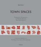 Coperta cărții "Town Spaces: Contemporary Interpretations in Traditional Urbanism" de autor necunoscut