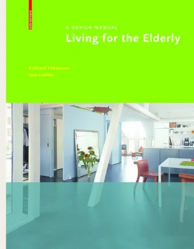 Coperta cărții "Living for the Elderly: A Design Manual (Design Manuals)" de autor necunoscut