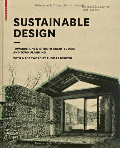 Coperta cărții "Sustainable Design: Towards a New Ethic in Architecture and Town Planning" de autor necunoscut