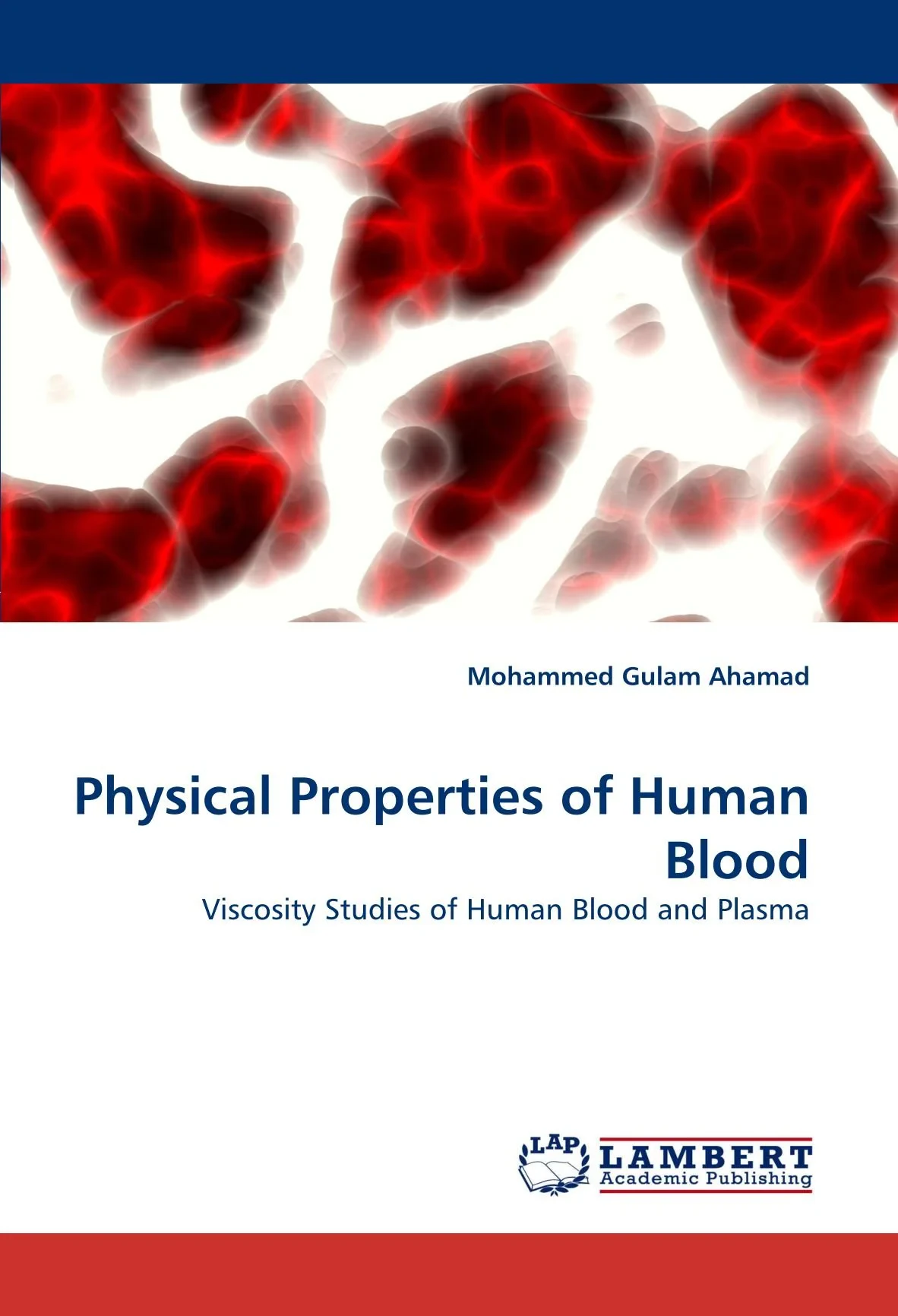 Coperta cărții "Physical Properties of Human Blood. Viscosity Studies of Human Blood and Plasma" de autor necunoscut