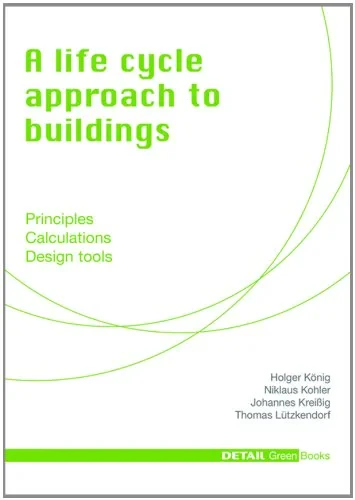 Coperta cărții "A Life Cycle Approach to Buildings: Principles - Calculations - Design Tools" de autor necunoscut