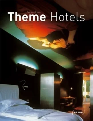 Coperta cărții "Theme Hotels" de autor necunoscut