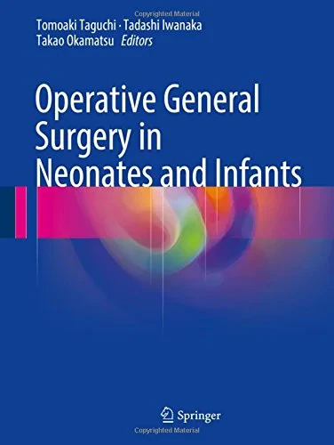 Coperta cărții "Operative General Surgery in Neonates and Infants" de autor necunoscut