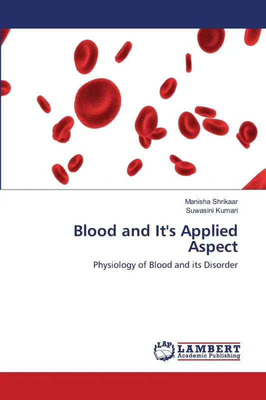Coperta cărții "Blood and It&#039;s Applied Aspect. Physiology of Blood and its Disorder" de autor necunoscut