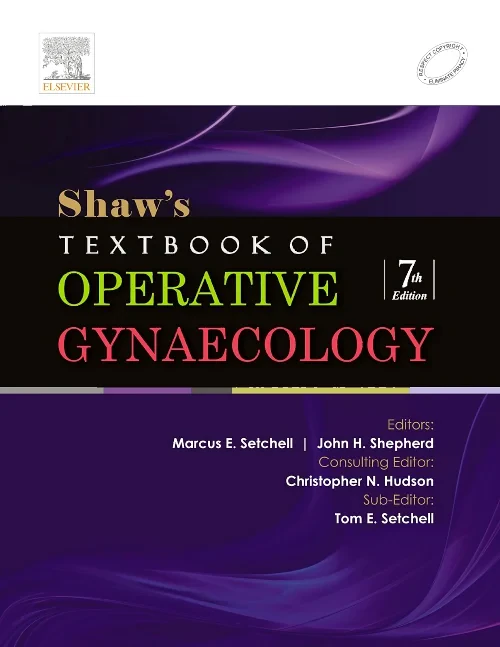 Shaw's Textbook of Operative Gynaecology