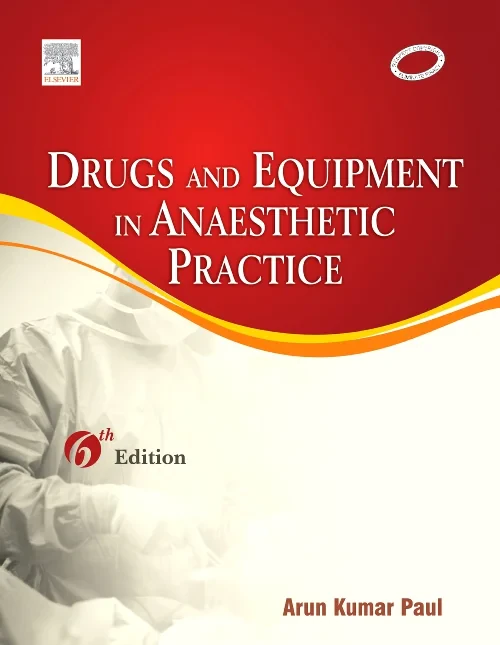 Drugs & Equipment in Anaesthetic Practice