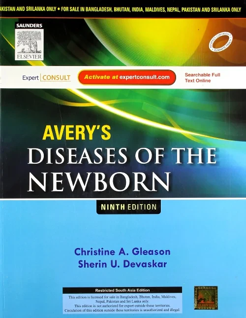 Avery’S Diseases of the Newborn with Expert Consul...