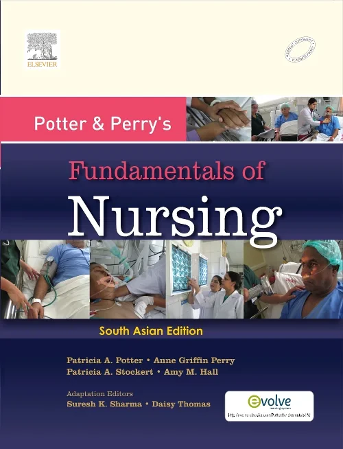 Potter and Perry' Fundamentals of Nursing : A Sout...