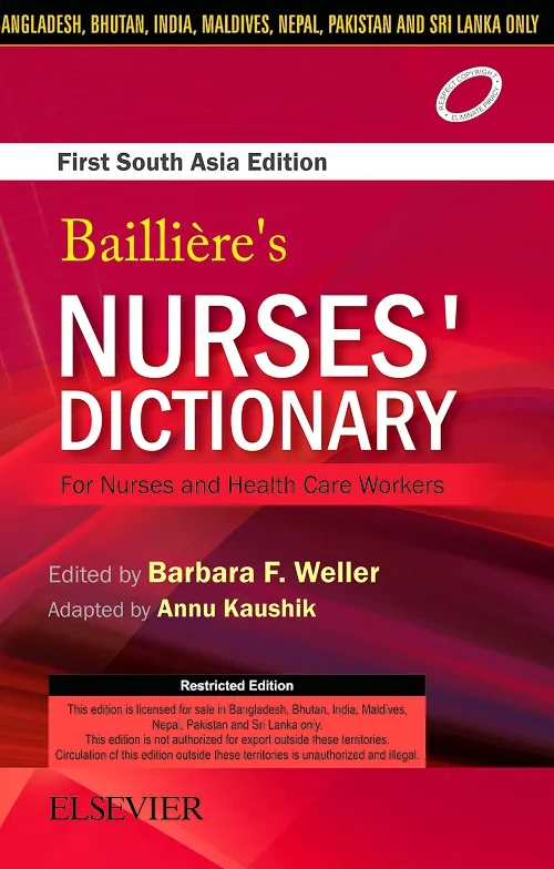Bailliere's Nurses Dictionary for Nurses and Healt...
