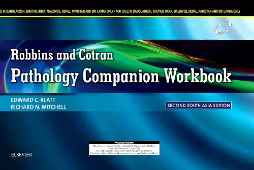Robbins and Cotran Pathology Companion Workbook: S...