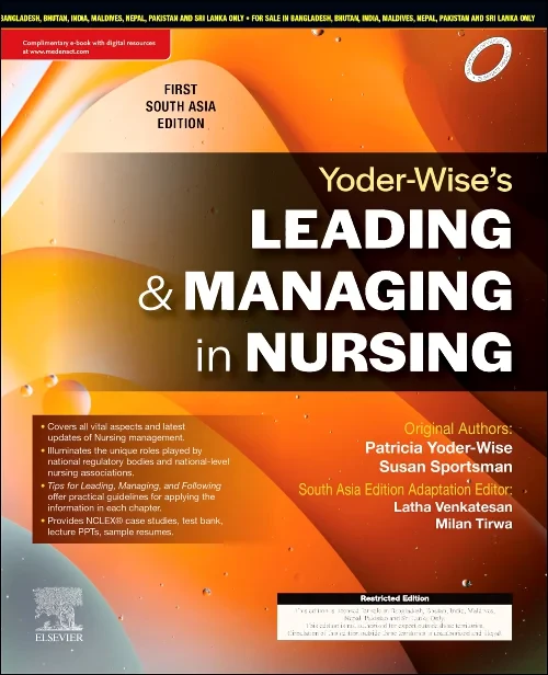 Yoder-Wise's Leading and Managing in Nursing: Firs...