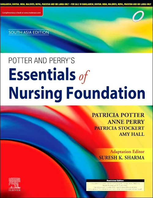 Potter & Perry’s Essentials of Nursing Foundation,...