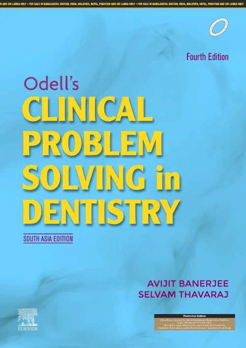 Odell's Clinical Problem Solving in Dentistry, 4e:...