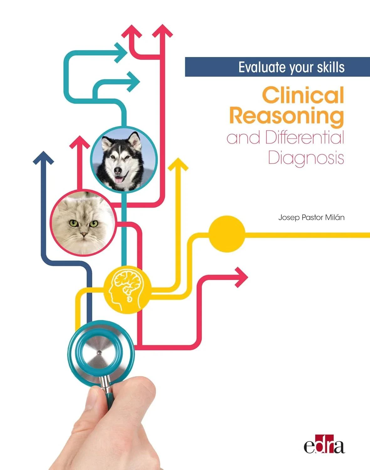 Coperta cărții "Clinical Reasoning and Differential Diagnosis. Evaluate your skills" de autor necunoscut
