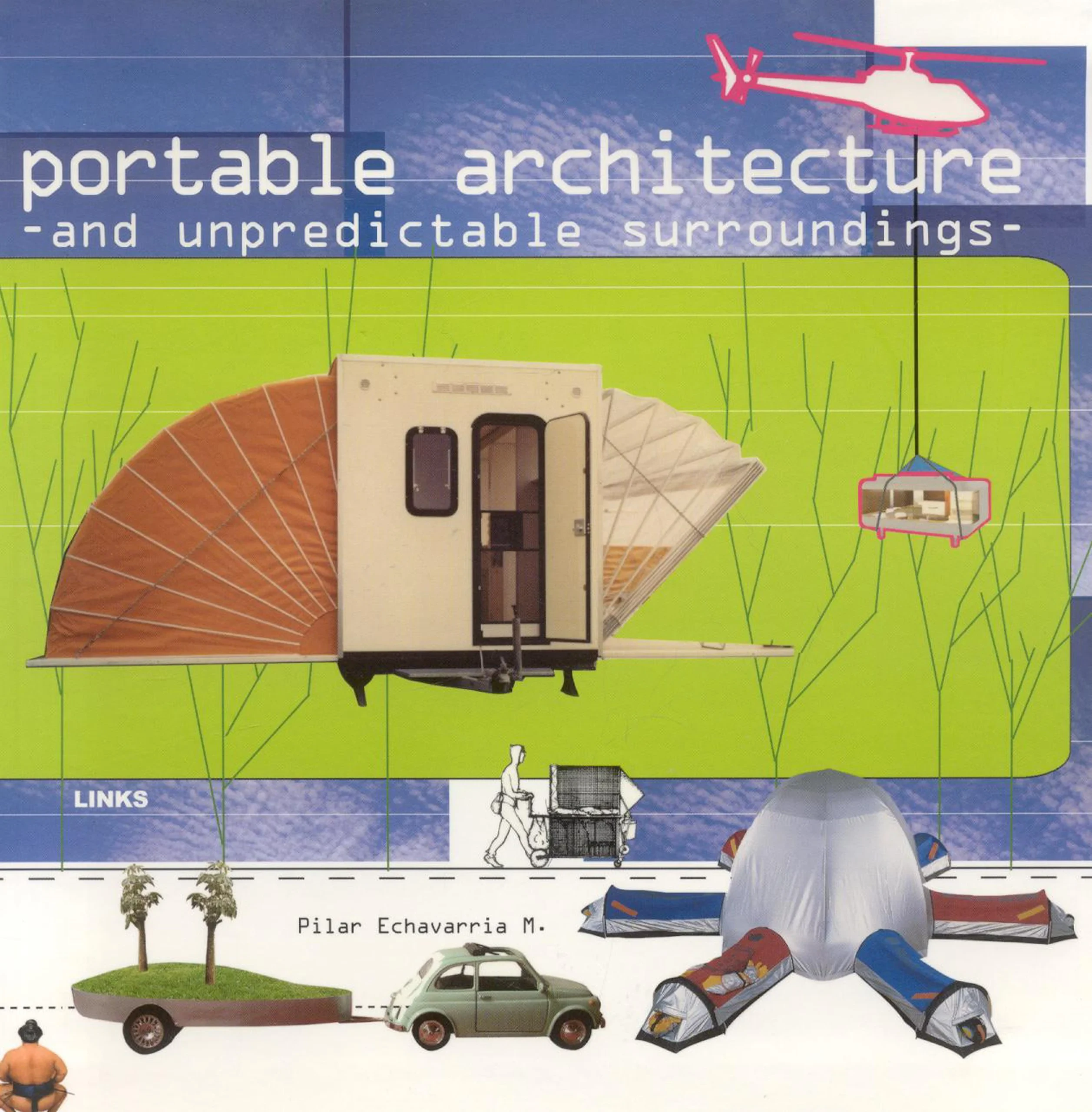 Coperta cărții "Portable Architecture and Unpredictable Surroundings" de autor necunoscut