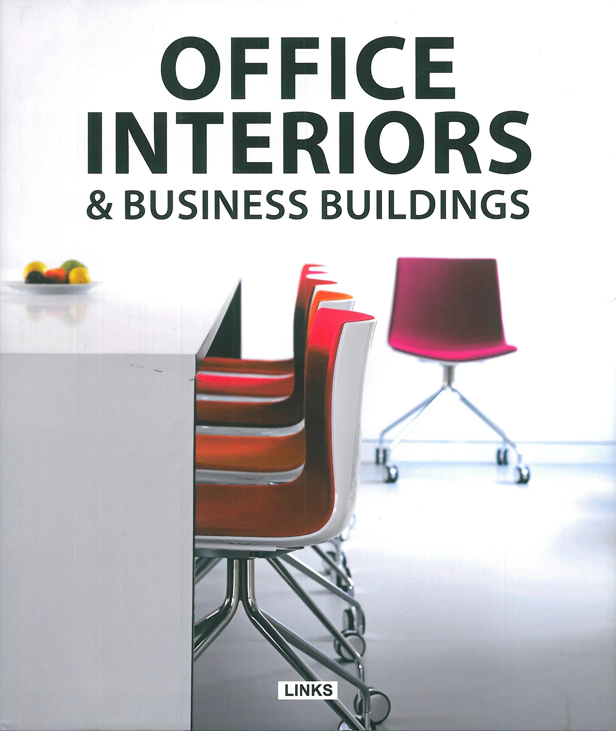 Coperta cărții "Office Interiors &amp; Business Buildings" de autor necunoscut