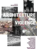 Coperta cărții "Architecture and Violence" de autor necunoscut