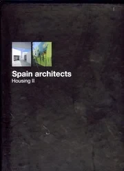 Coperta cărții "Spain Architects - Housing II" de autor necunoscut
