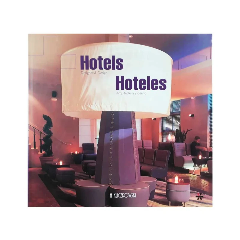 Coperta cărții "Hotels: Designer and Design" de autor necunoscut