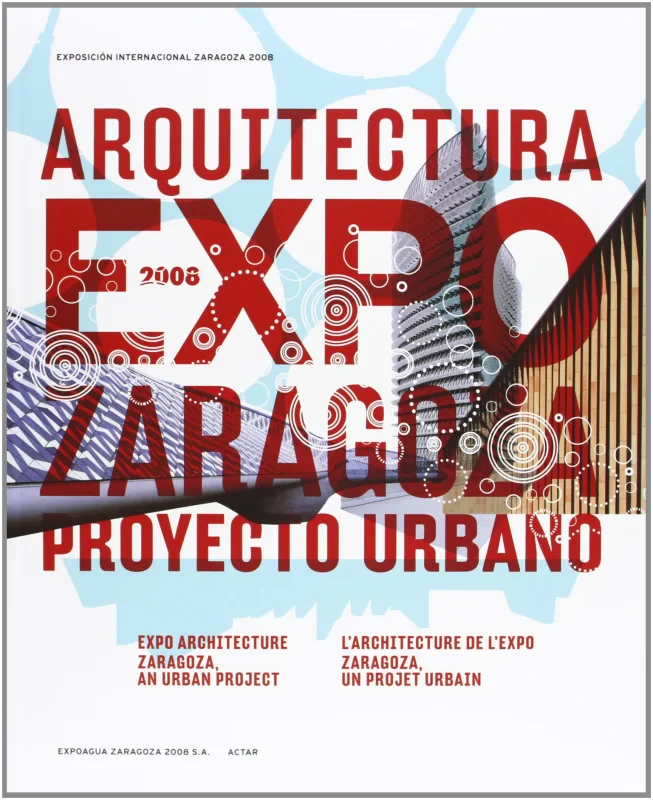 Coperta cărții "Expo Architecture 2008" de autor necunoscut