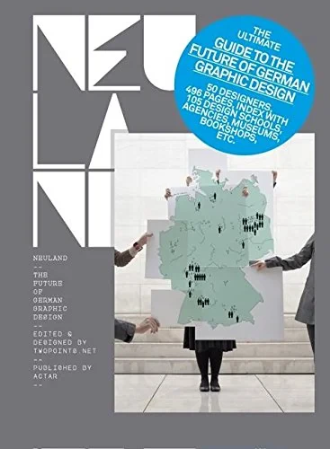 Coperta cărții "Neuland - The future of German graphic design" de autor necunoscut