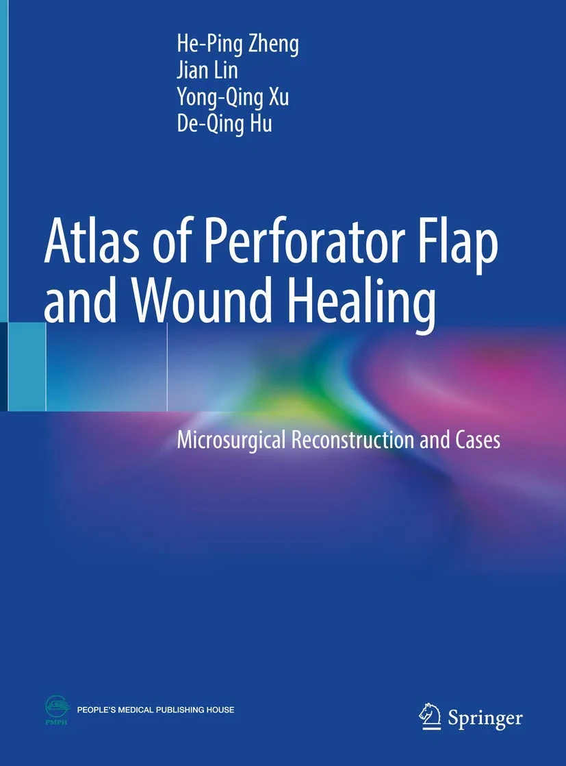 Coperta cărții "Atlas of Perforator Flap and Wound Healing: Microsurgical Reconstruction and Cases" de autor necunoscut