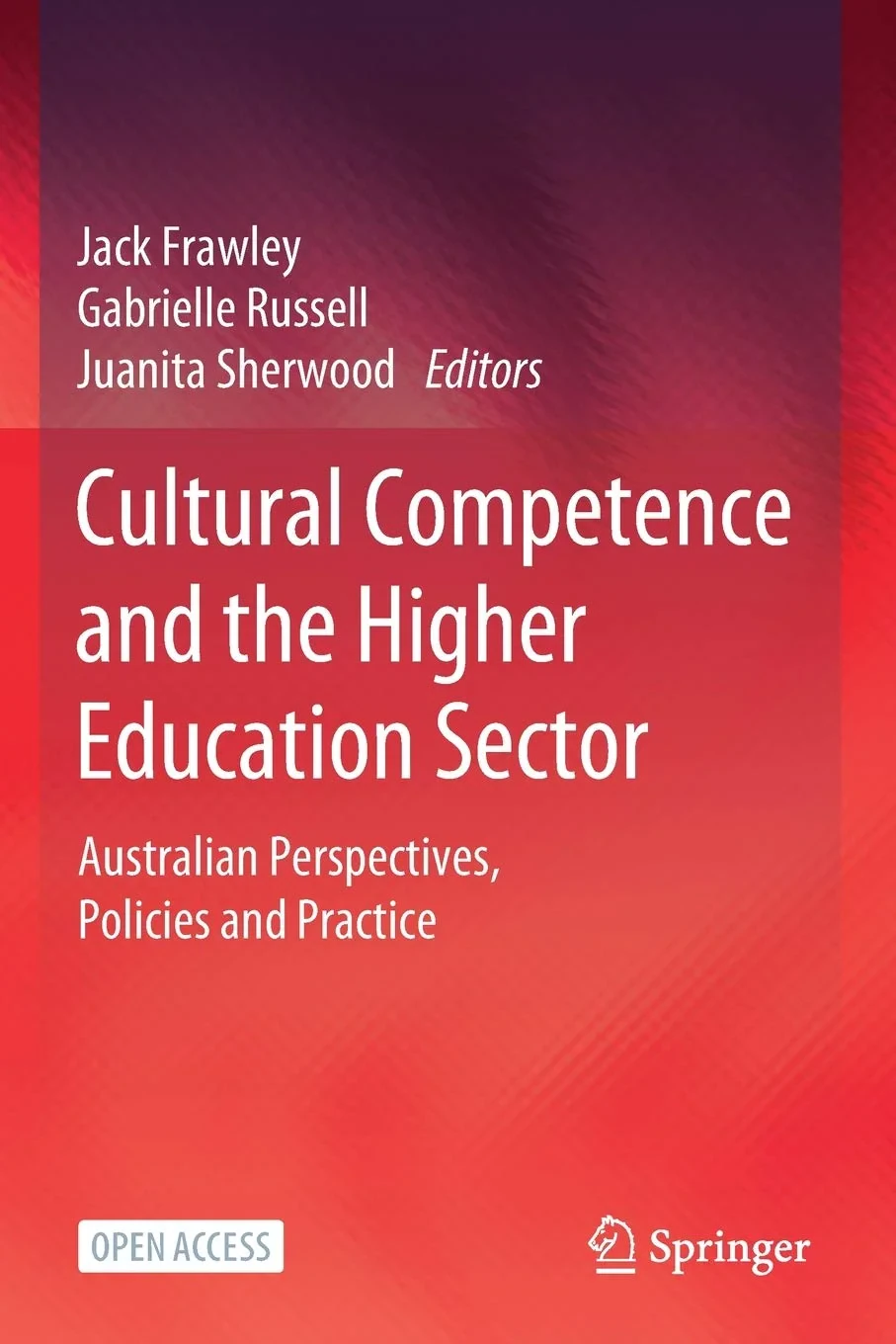 Coperta cărții "Cultural Competence and the Higher Education Sector: Australian Perspectives, Policies and Practice" de autor necunoscut