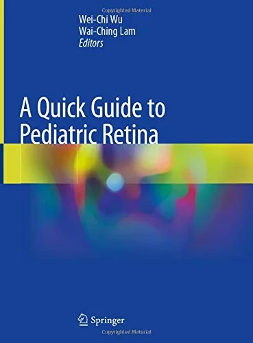 Coperta cărții "A Quick Guide to Pediatric Retina" de autor necunoscut