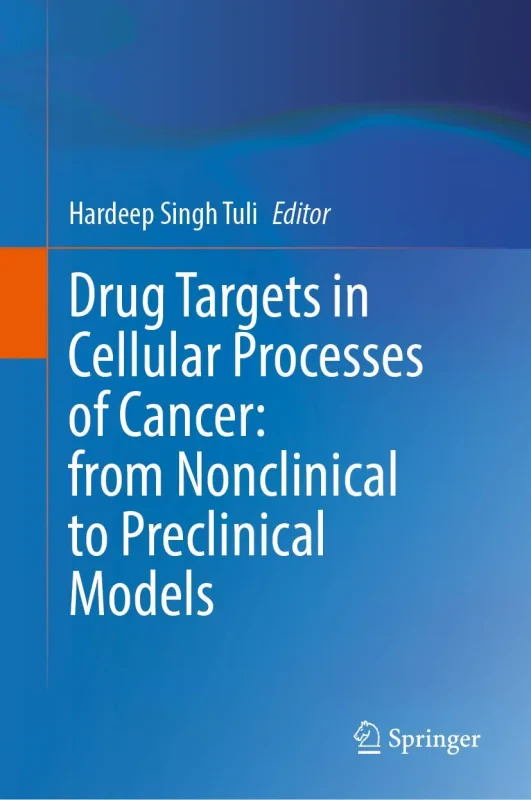 Coperta cărții "Drug Targets in Cellular Processes of Cancer: From Nonclinical to Preclinical Models" de autor necunoscut