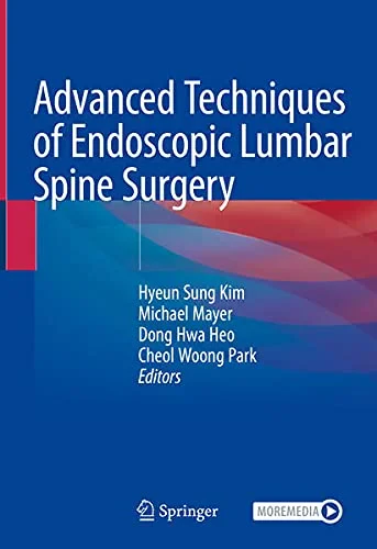 Coperta cărții "Advanced Techniques of Endoscopic Lumbar Spine Surgery" de autor necunoscut