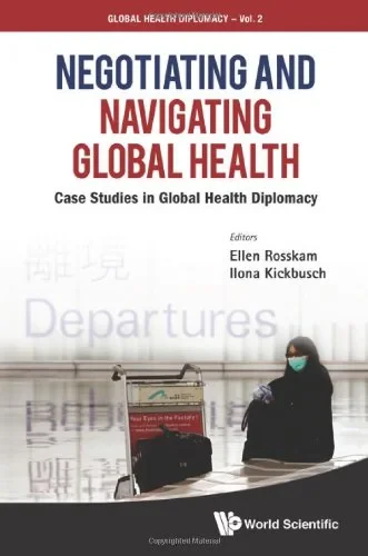 Coperta cărții "Negotiating and Navigating Global Health: Case Studies in Global Health Diplomacy" de autor necunoscut