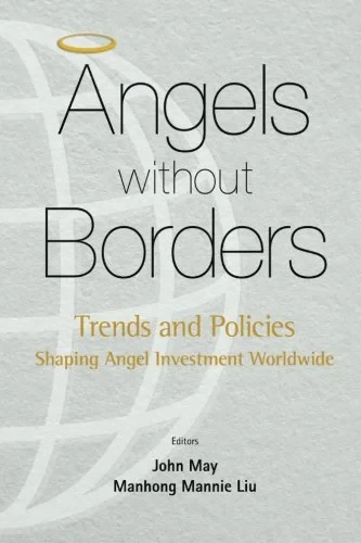 Coperta cărții "Angels Without Borders: Trends And Policies Shaping Angel Investment Worldwide" de autor necunoscut