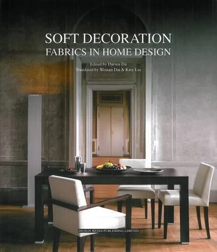 Coperta cărții "Soft Decoration: Fabrics in Home Design" de autor necunoscut
