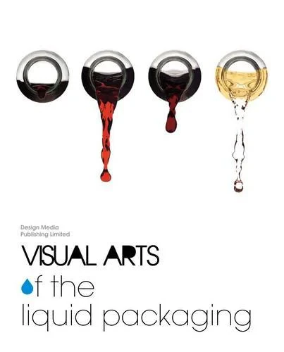 Coperta cărții "Visual Arts of the Liquid Packaging" de autor necunoscut