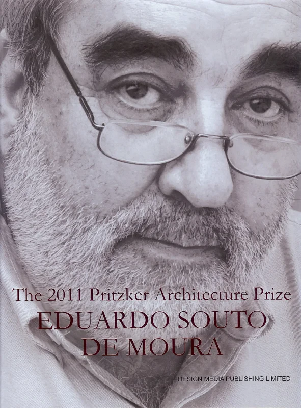Coperta cărții "The Pritzker Architecture Prize 2011 Eduardo Souto de Moura" de autor necunoscut