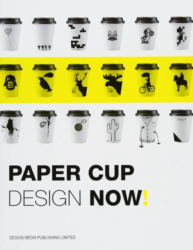 Coperta cărții "Paper Cup Design Now !" de autor necunoscut