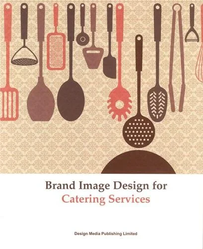 Coperta cărții "Brand Image Design for Catering Services" de autor necunoscut