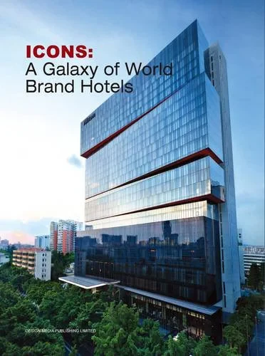 Coperta cărții "Icons : A Galaxy of World Brand Hotels" de autor necunoscut