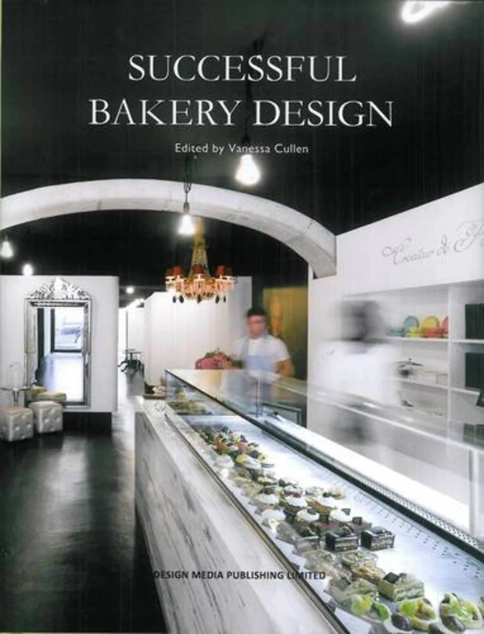 Coperta cărții "Successbul Bakery Design" de autor necunoscut