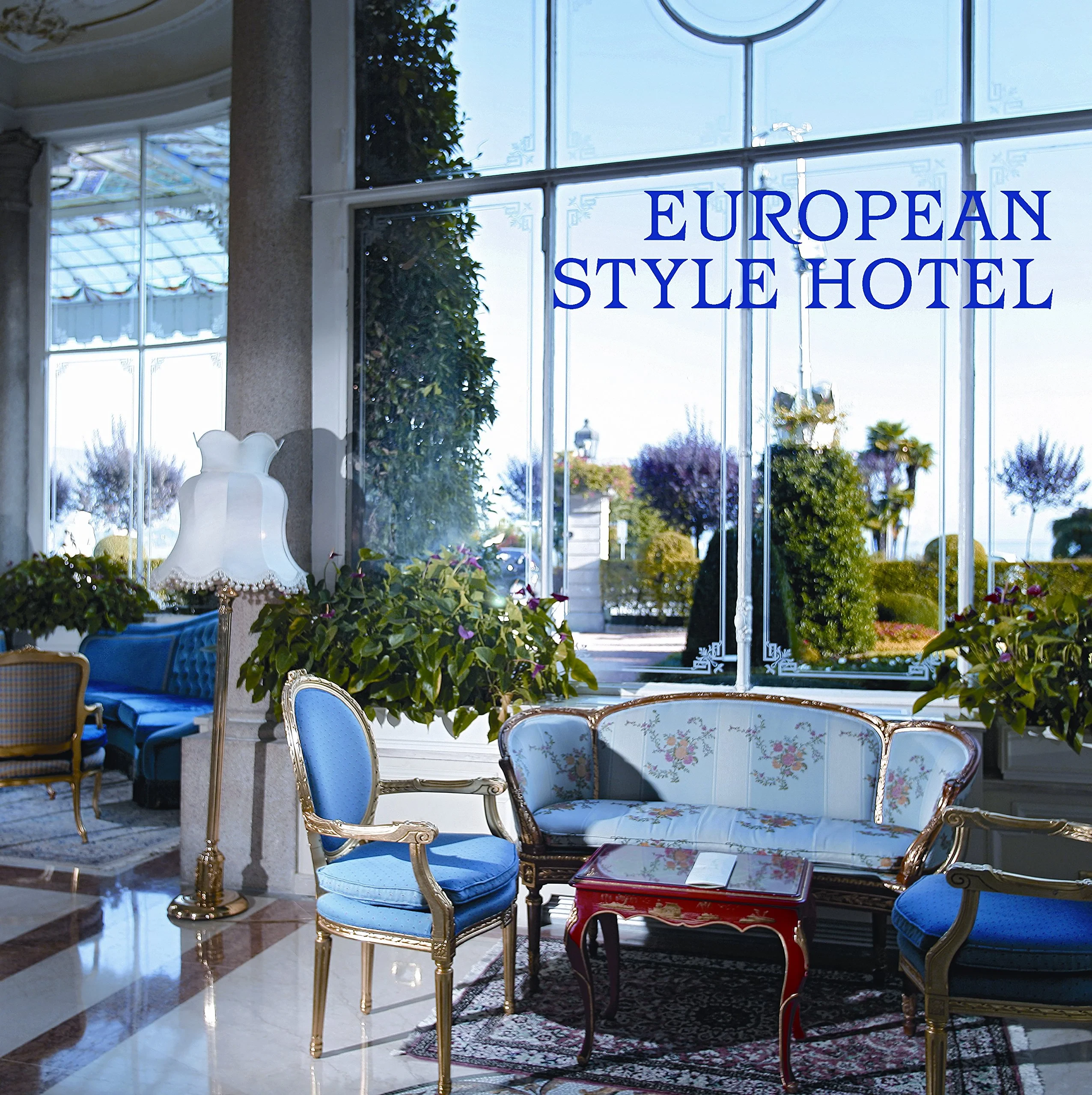 Coperta cărții "European Style Hotel" de autor necunoscut