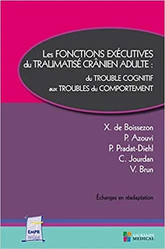 Coperta cărții "LES FONCTIONS EXECUTIVES DU TRAUMATISE CRANIEN ADULTE" de autor necunoscut