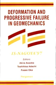 Deformation and Progressive Failure in Geomechanic...