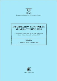 Information Control in Manufacturing 1998 (2-Volum...