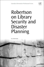 Robertson on Library Security and Disaster Plannin...