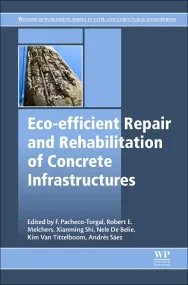 Eco-efficient Repair and Rehabilitation of Concret...