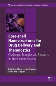 Core-Shell Nanostructures for Drug Delivery and Th...
