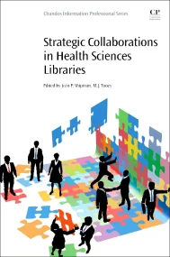Strategic Collaborations in Health Sciences Librar...