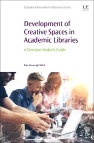 Development of Creative Spaces in Academic Librari...